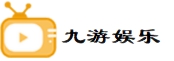 九游娱乐,九游娱乐官网,九游娱乐平台,九游app